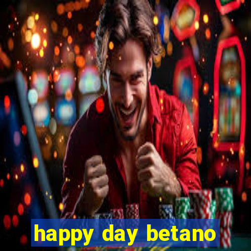 happy day betano